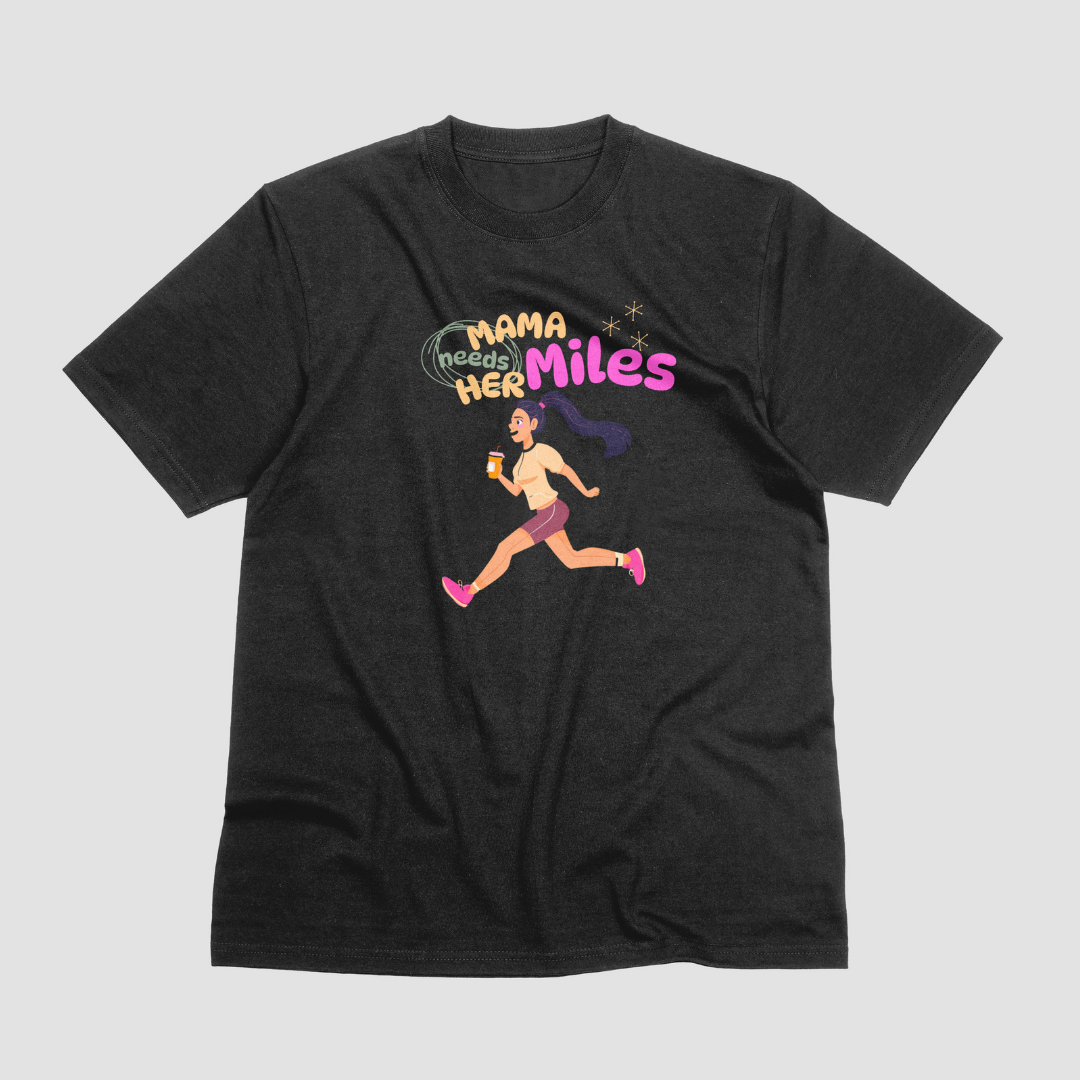 Mama Needs Her Miles