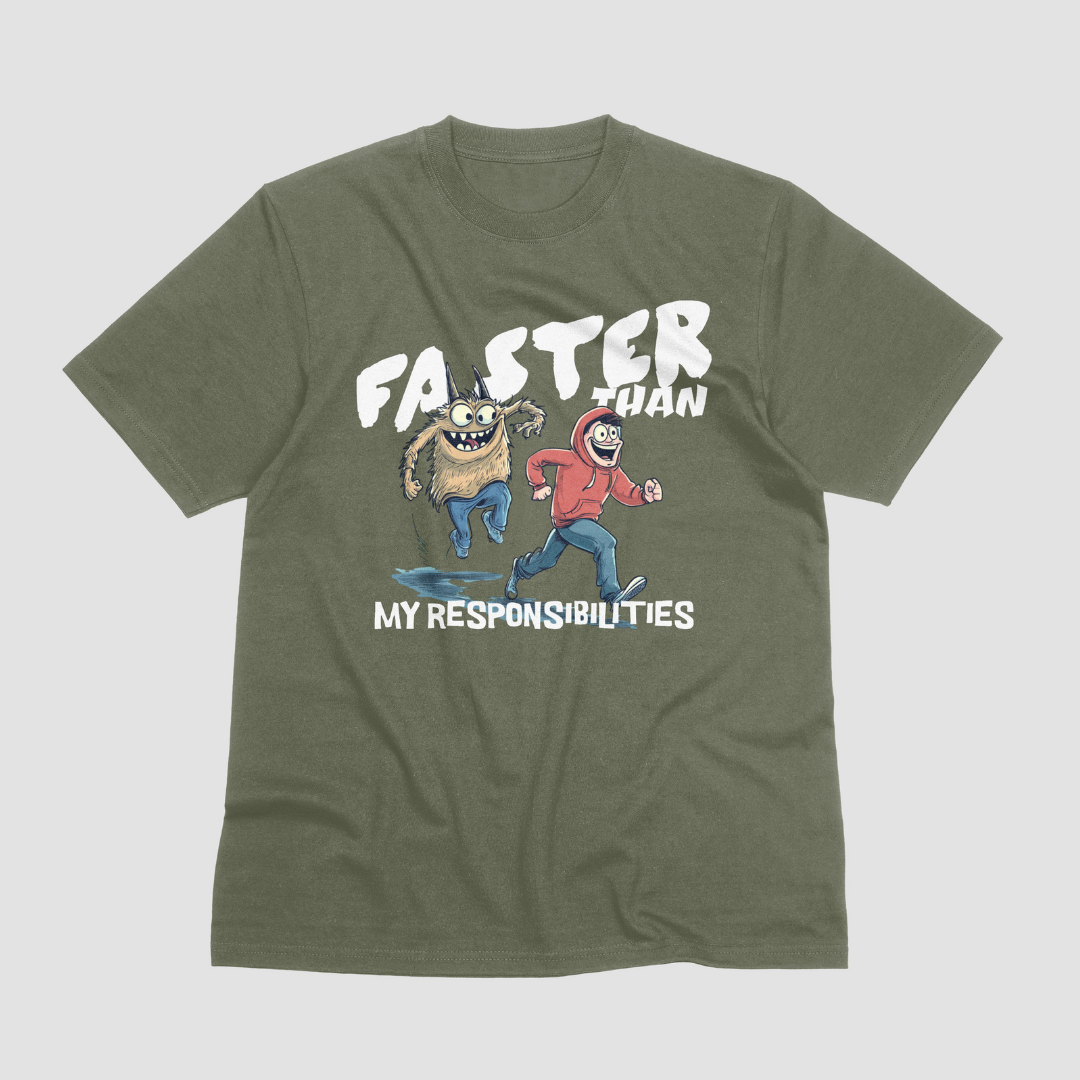 Faster than my responsibilities