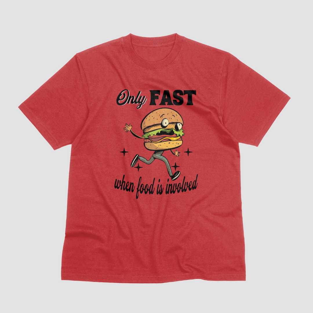 Only Fast When Food Is Involved