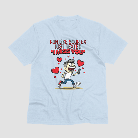 Run Like Your Ex Just Texted