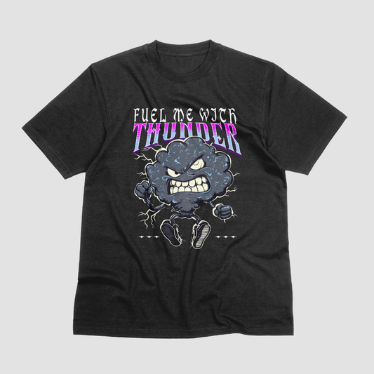 Fuel Me With Thunder