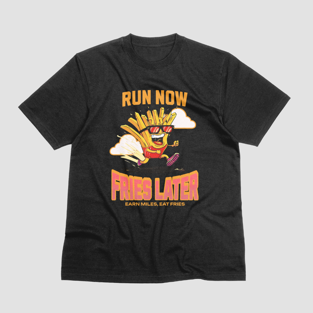 Run Now Fries Latter