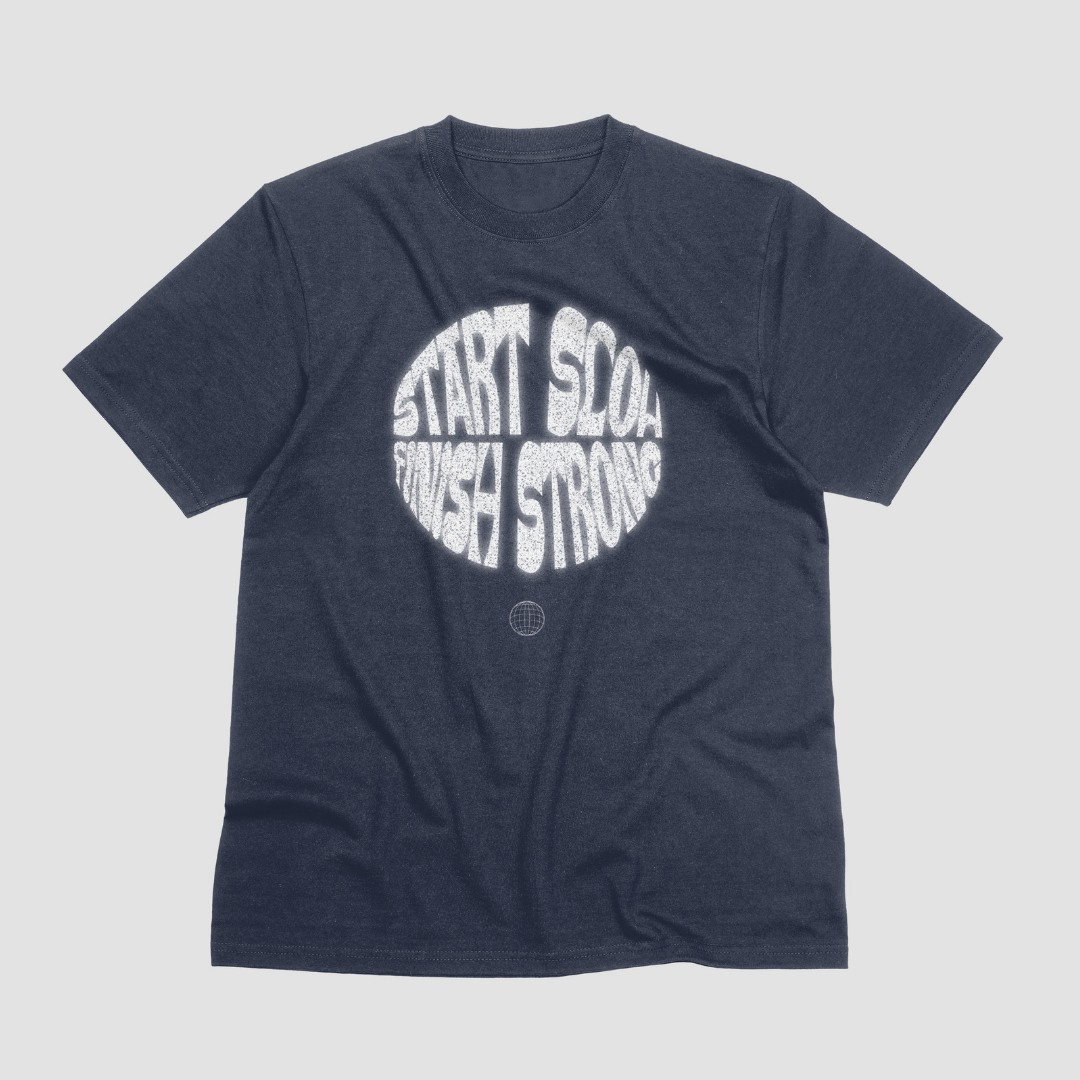 Start Slow Finish Strong