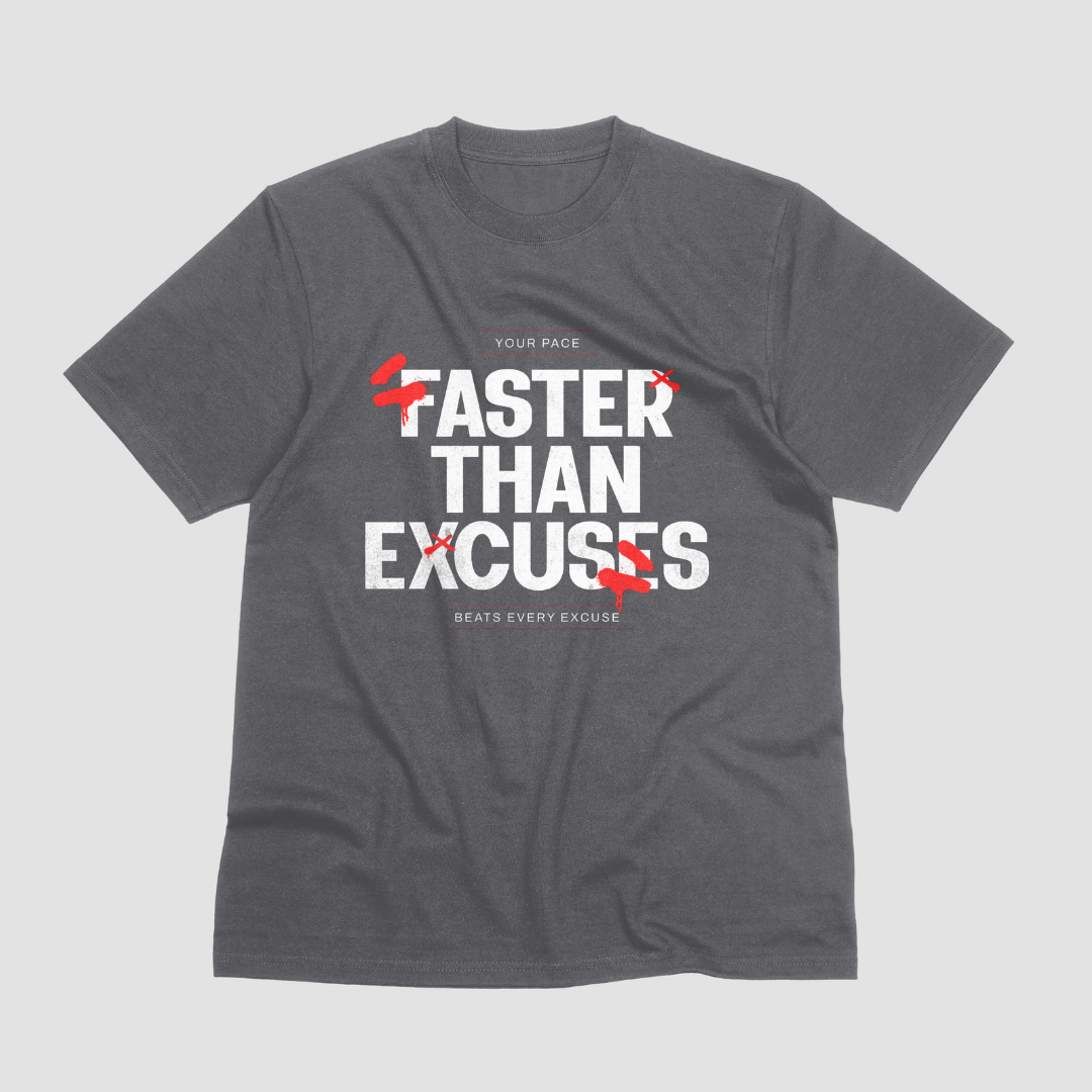 Faster than Excuses