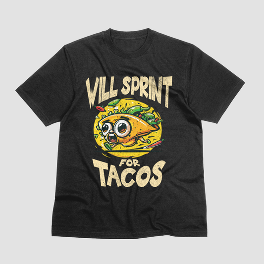Will Sprint For Tacos