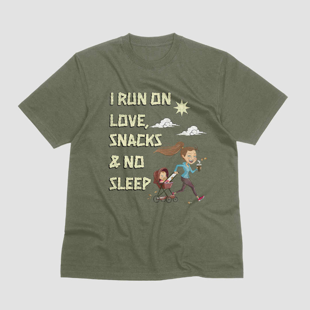 I Run on Love, Snacks and No Sleep