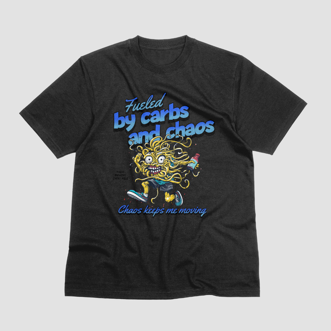 Fueled By Carbs And Chaos
